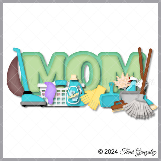 Cleaning Mom Title