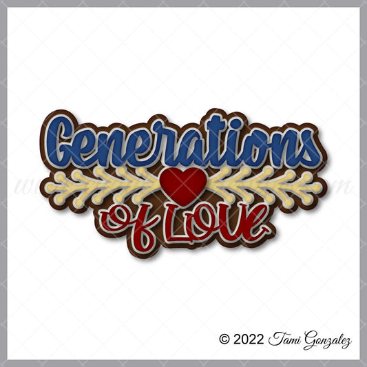 Generations of Love Title