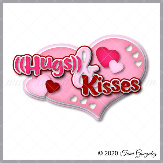 Hugs & Kisses Title