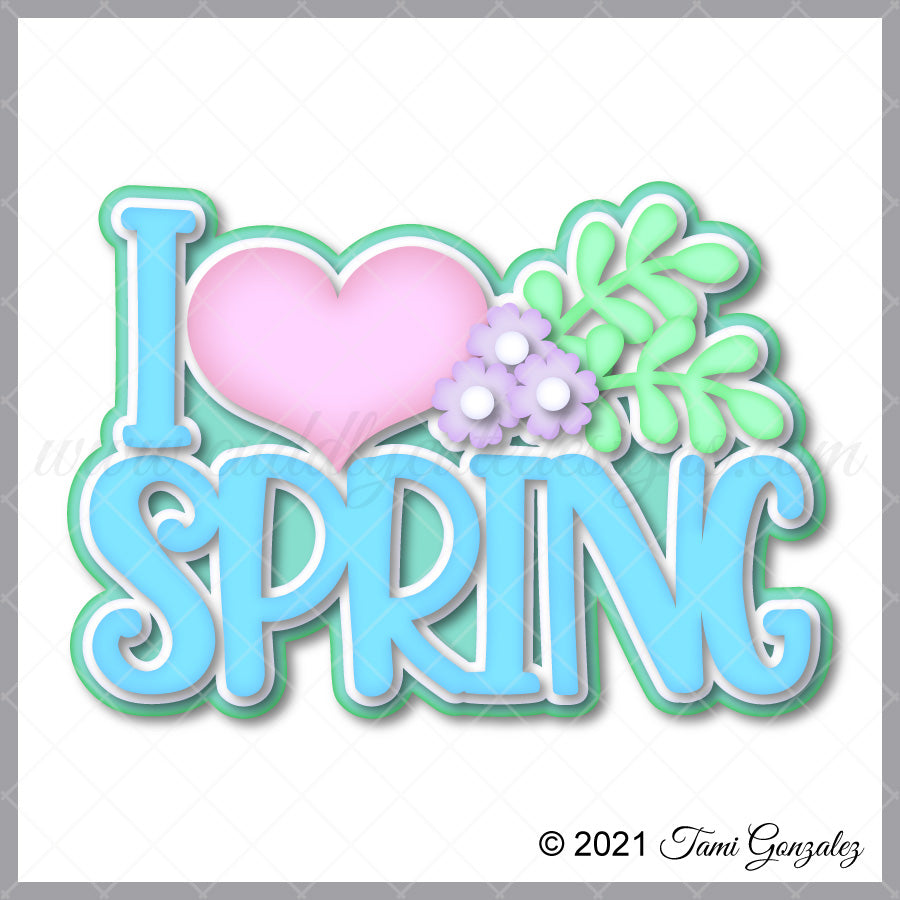 I Love Spring Title