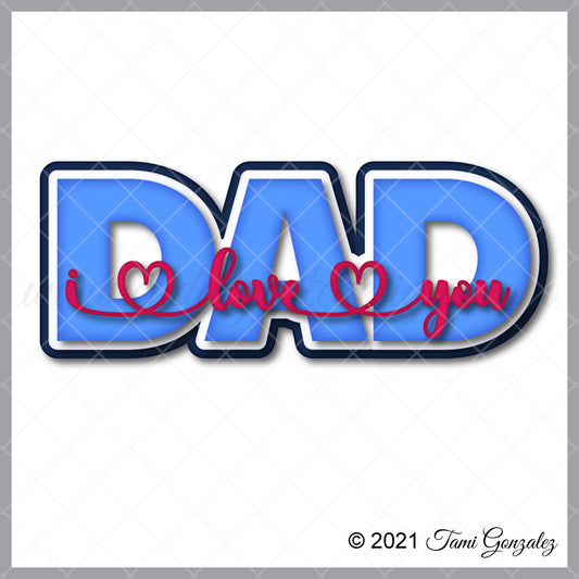 I Love You Dad Title