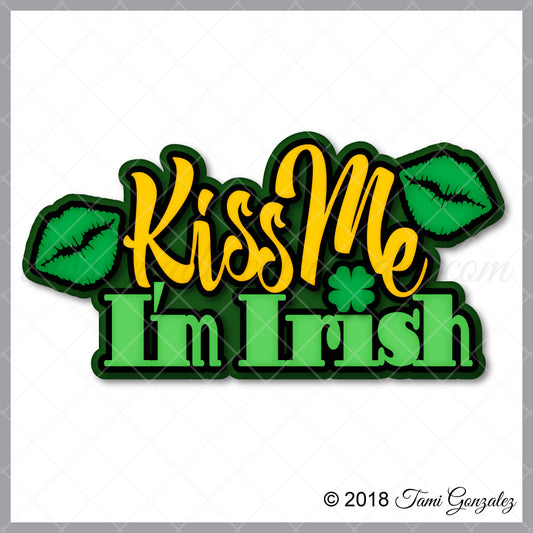 Kiss Me I'm Irish Title