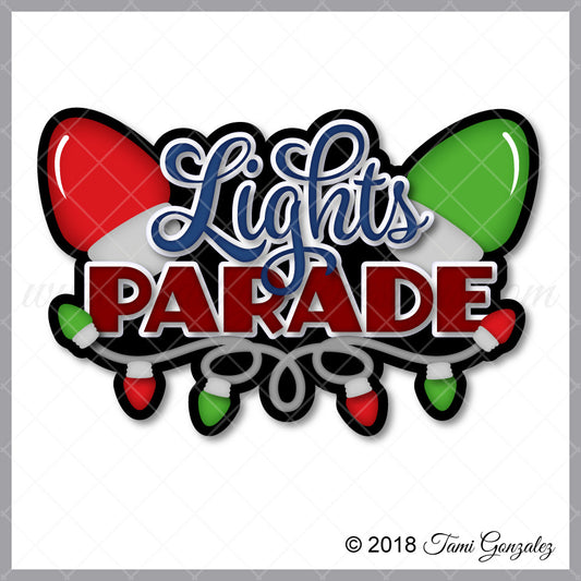 Lights Parade Title