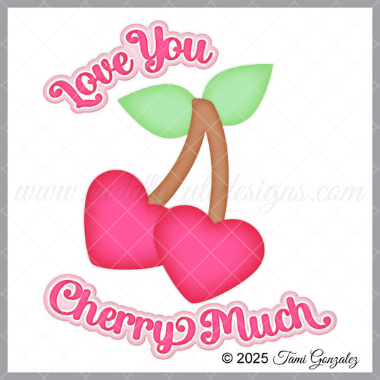 Love You Cherry Much