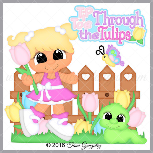 Tip Toe Through the Tulips