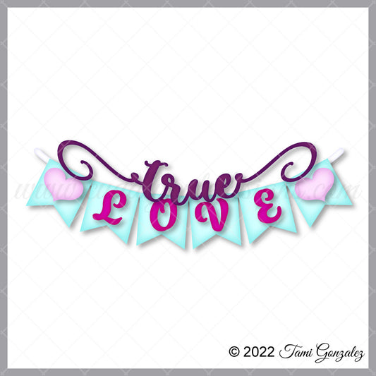 True Love Banner
