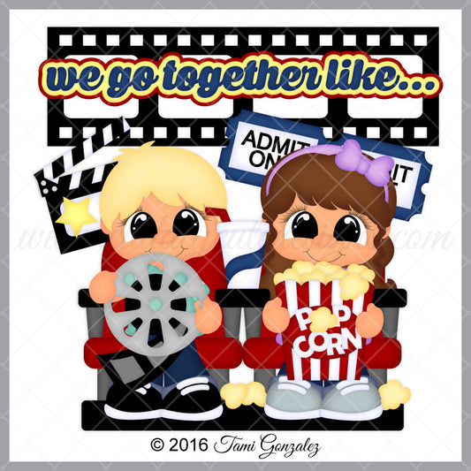 We Go Together Like Movies & Popcorn