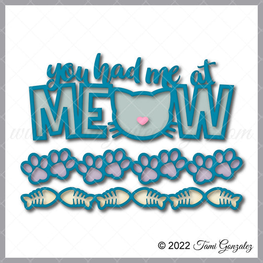 You Had Me At Meow Outlined