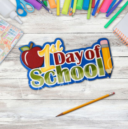1st Day of School Title