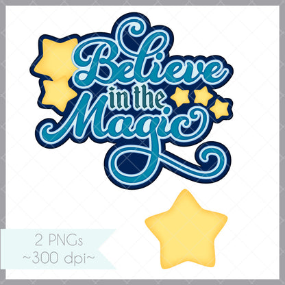 Believe in the Magic