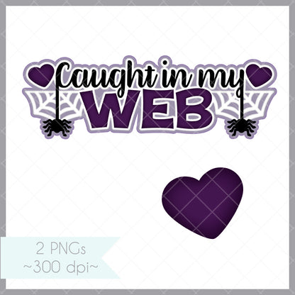 Caught in My Web Title