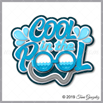 Cool in the Pool Title