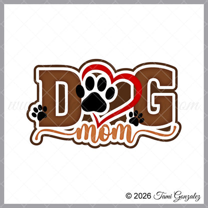 Dog Mom Title