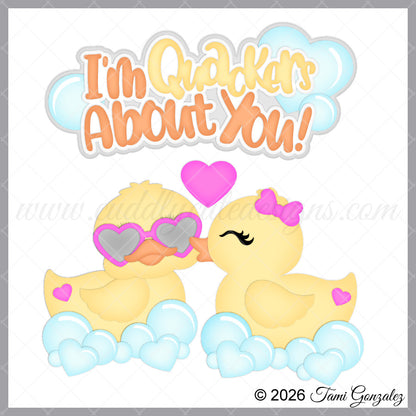 I'm Quackers About You