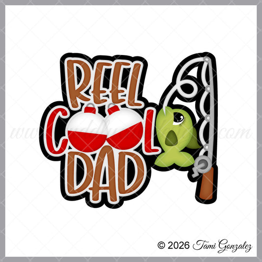 Reel Cool Dad Title