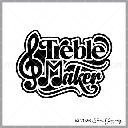 Treble Maker Title